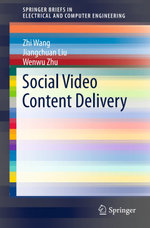 Social Video Content Delivery