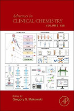 Advances in Clinical Chemistry: Volume 128