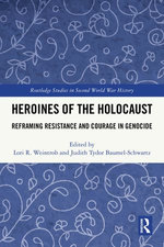 Heroines of the Holocaust