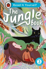 The Jungle Book: Read It Yourself - Level 3 Confident Reader The Jungle Book: Read It Yourself - Level 3 Confident Reader