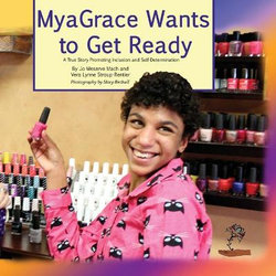 MyaGrace Wants to Get Ready