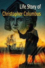 Life Story of Christopher Columbus