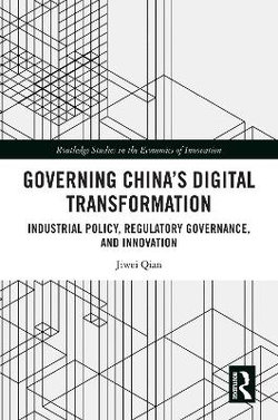 Governing China's Digital Transformation Governing China's Digital Transformation