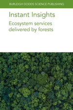 Instant Insights: Ecosystem services delivered by forests