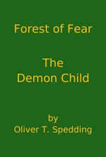 Forest of Fear - The Demon Child