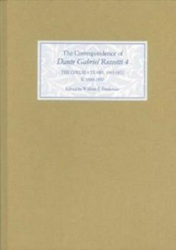 The Correspondence of Dante Gabriel Rossetti 4
