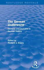 The German Underworld (Routledge Revivals)