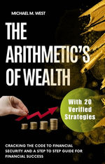 The Arithmetic’s of Wealth
