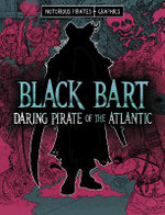 Black Bart, Daring Pirate of the Atlantic Black Bart, Daring Pirate of the Atlantic