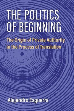 The Politics of Beginning