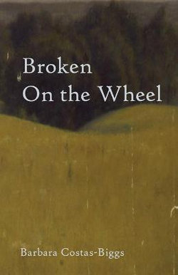 Broken on the Wheel Broken on the Wheel