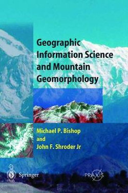 Geographic Information Science and Mountain Geomorphology