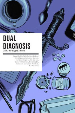 Dual Diagnosis the Two Edged Sword