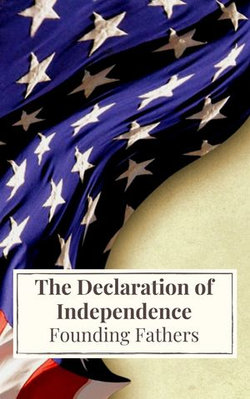 The Declaration of Independence The Declaration of Independence