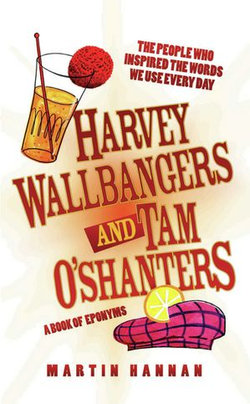 Harvey Wallbangers and Tam O'Shanters Harvey Wallbangers and Tam O'Shanters