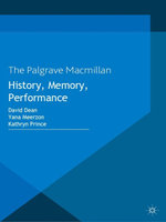 History, Memory, Performance