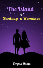 The Island of Fantasy A Romance