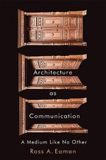 Architecture As Communication