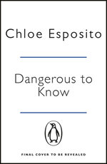 Dangerous to Know