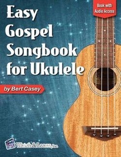 Easy Gospel Songbook for Ukulele