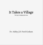 It Takes a Village
