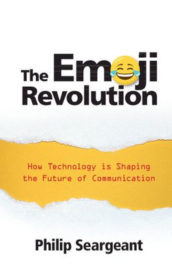 The Emoji Revolution The Emoji Revolution