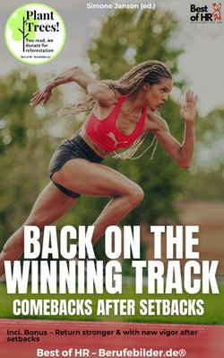 Back on the Winning Track – Comebacks After Setbacks