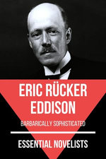 Essential Novelists - Eric Rücker Eddison