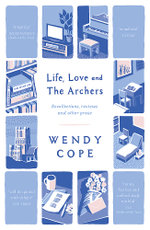 Life, Love and the Archers