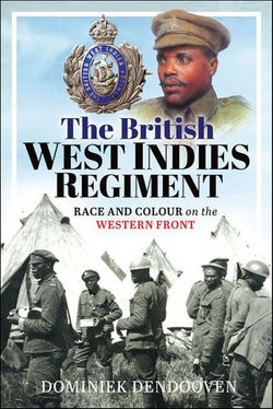 The British West Indies Regiment The British West Indies Regiment