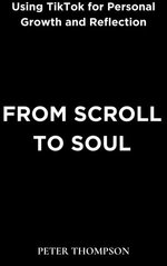 From Scroll to Soul