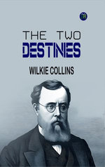 The Two Destinies