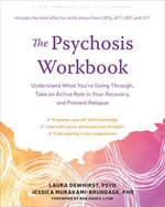 The Psychosis Workbook The Psychosis Workbook