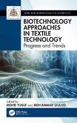 Biotechnology Approaches in Textile Technology Biotechnology Approaches in Textile Technology