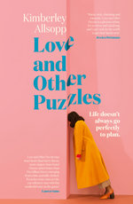 Love and Other Puzzles: A delightful, smart and funny debut rom-com for when life doesn't go to plan for fans of Daisy Buchanan, Genevieve Novak and Beth O'Leary