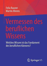 Vermessen des Beruflichen Wissens