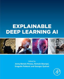 Explainable Deep Learning AI Explainable Deep Learning AI