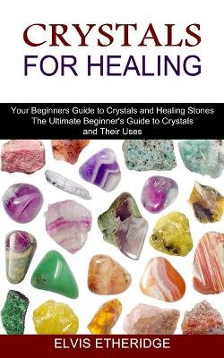 Crystals for Healing