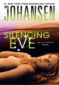 Silencing Eve: An Eve Duncan Novel 18
