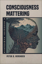Consciousness Mattering Consciousness Mattering