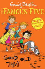 Famous Five Colour Short Stories: Good Old Timmy