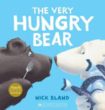 Very Hungry Bear Very Hungry Bear