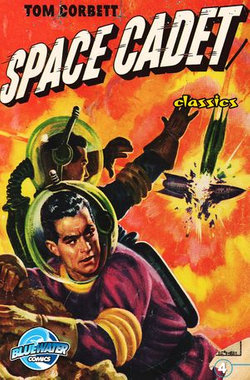 Tom Corbett: Space Cadet: Classic Edition #4