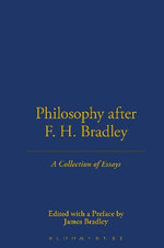 Philosophy After F.H. Bradley