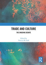 Trade and Culture Trade and Culture