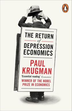 The Return of Depression Economics