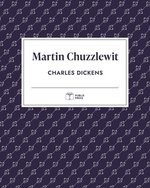 Martin Chuzzlewit | Publix Press