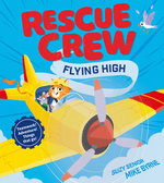 Rescue Crew - Flying High