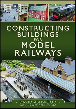 Constructing Buildings for Model Railways Constructing Buildings for Model Railways