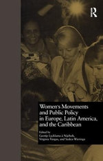 Women's Movements and Public Policy in Europe, Latin America, and the Caribbean